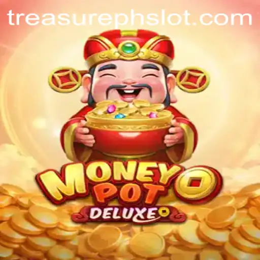 Unveiling MoneyPotDELUXE: A Thrilling Journey with TREASUREPH